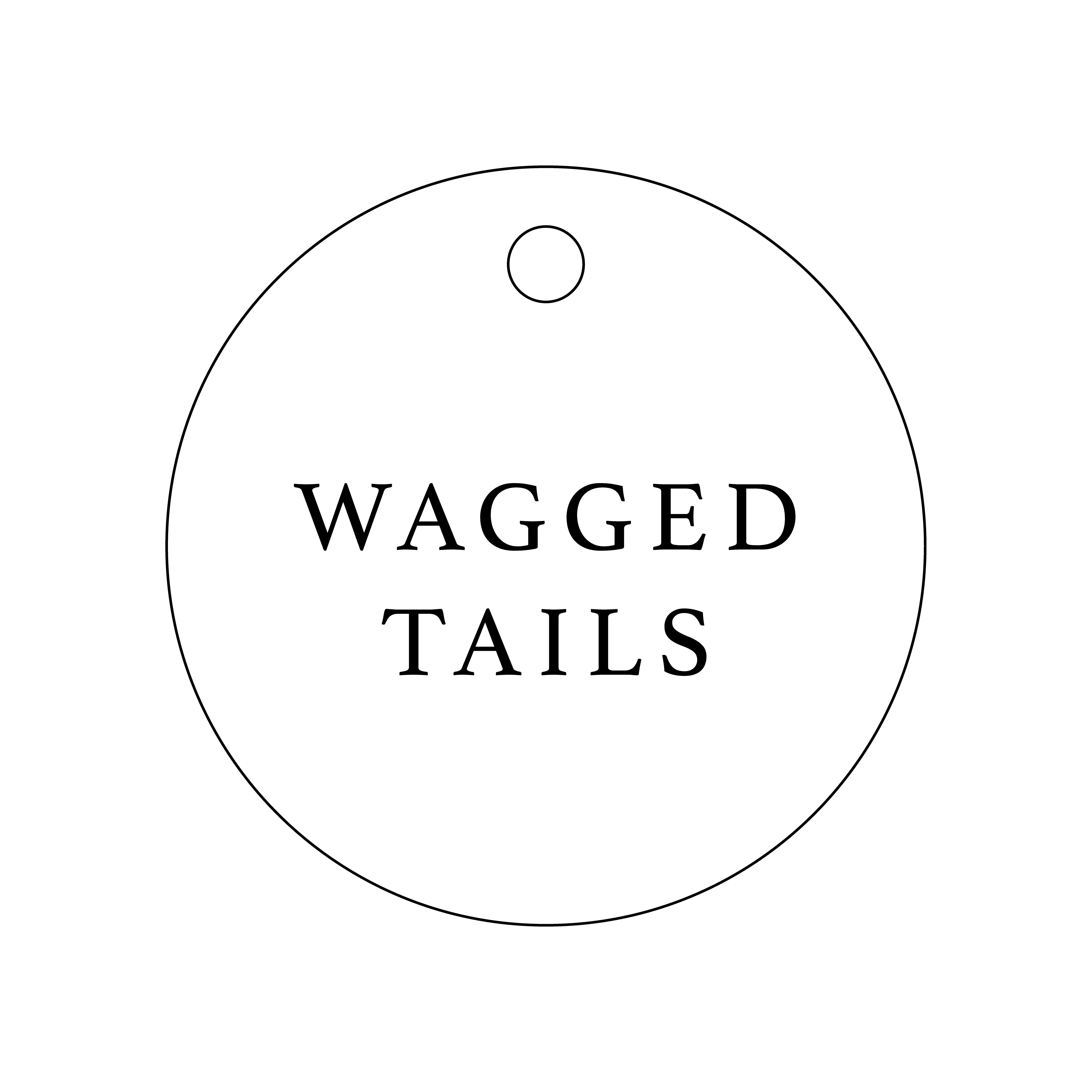 Wagged Tails